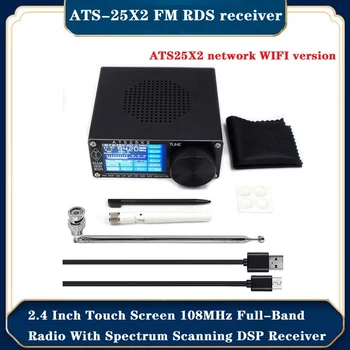 ATS-25X2 FM RDS APLIKÁCIU, Sieť WIFI Rádio 2,4-Palcový Dotykový Displej 108Mhz Full-Band Rádio S Spektrum Skenovanie DSP Prijímač