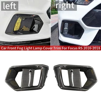 Auto Predné Hmlové Svetlo Lampy Dekor Kryt Výbava Pre Ford Focus RS 2016-2018 Auto Exteriéru Foglamp Foglight Tvarovanie Prípade