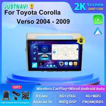 JUSTNAVI 2KScreen 4G LTE Android 10.0 Auto Multimediálne Rádia Pre Toyota Corolla Verso 2004 2005 2006 2007 2008 2009 GPS Autoradio
